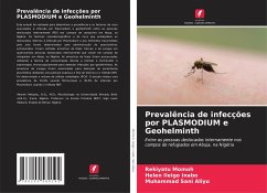 Prevalência de infecções por PLASMODIUM e Geohelminth - Momoh, Rekiyatu;Ileigo Inabo, Helen;Sani Aliyu, Muhammad