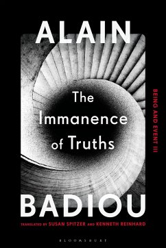 The Immanence of Truths - Badiou, Alain (Ecole Normale Superieure, France)
