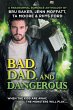 Bad, Dad, and Dangerous - Bild 1