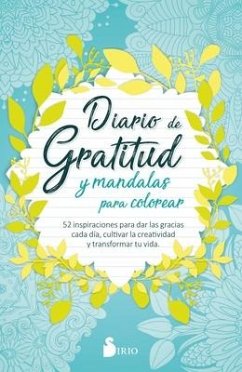 Diario de Gratitud Y Mandalas Para Colorear - Sirio Press