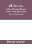 Bibliotheca Indica A Collection of Oriental Works Published by The Asiatic Society of Bangal The Gopatha Brahmana of the Atharva Veda