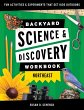 Backyard Science & Discovery Workbook:... - Bild 1