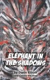 Elephant in the Shadows: The story of two teens, their dog, and a family secret