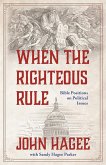 When the Righteous Rule