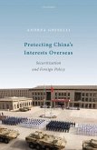 Protecting China's Interests Overseas: Securitization and Foreign Policy