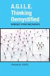 A.G.I.L.E. Thinking Demystified - Bild 1