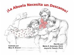 ¡La Abuela Necesita un Descanso! - Amoruso Edd, Marie Z; French, Joyce N