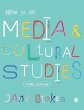 How to Do Media and Cultural Studies - Bild 1