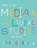 How to Do Media and Cultural Studies