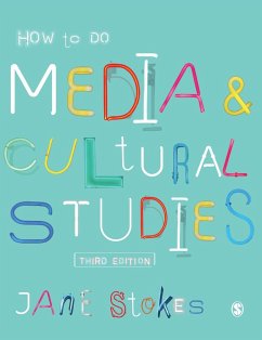 How to Do Media and Cultural Studies - Stokes, Jane