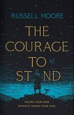 The Courage to Stand