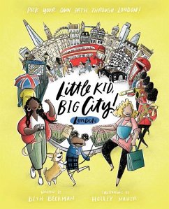Little Kid, Big City!: London - Beckman, Beth; Maher, Holley