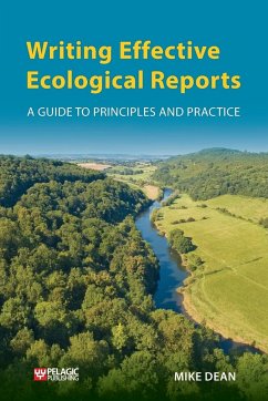Writing Effective Ecological Reports - Dean, Mike