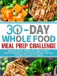 30-Day Whole Foods Meal Prep Challenge - Bild 1