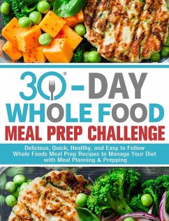 30-Day Whole Foods Meal Prep Challenge - J. Callison, Gail