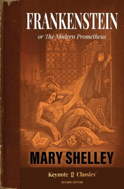 Frankenstein (Annotated Keynote Classics) - Shelley, Mary
