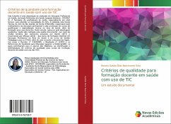 Critérios de qualidade para formação docente em saúde com uso de TIC - Galvão Diniz Nascimento Silva, Renata