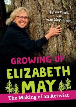 Growing Up Elizabeth May - Olsen, Sylvia