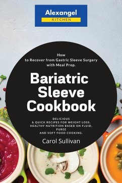 Bariatric Sleeve Cookbook - Sullivan, Carol