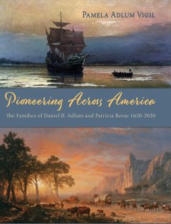 Pioneering Across America - Vigil, Pamela Adlum
