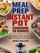 Meal Prep Instant Pot Cookbook for... - Bild 1