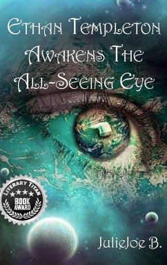 Ethan Templeton Awakens the All-Seeing Eye - B., JulieJoe