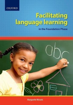 Facilitating Language Learning in the Foundation Phase - Wessels, Marguerite