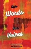Our Words Our Voices: An Anthology by the writers of Nathaniel Gadsden's Writers Wordshop