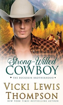 Strong-Willed Cowboy - Thompson, Vicki Lewis