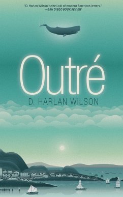 Outré - Wilson, D. Harlan