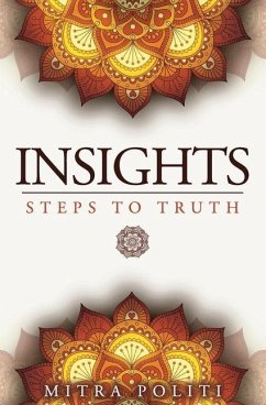 Insights: Steps to Truth - Politi, Mitra