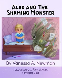 Cover Alex and The Shaming Monster (Alex and His Monsters, #1) (eBook, ePUB)