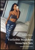 Verliebte Mädchen brauchen Sex (eBook, ePUB)