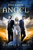 His Own Angel Book Five (eBook, ePUB)