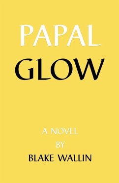 Papal Glow - Wallin, Blake