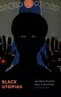 Black Utopias - Bild 1