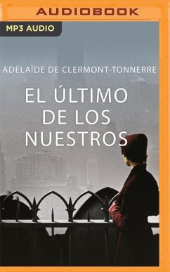 El Último de Los Nuestros - Clermont-Tonnerre, Adélaïde de