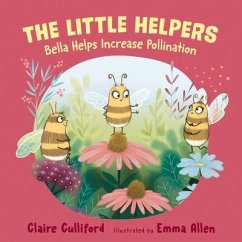 Bella Helps Increase Pollination - Culliford, Claire