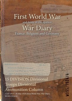 15 DIVISION Divisional Troops Divisional Ammunition Column