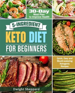 5-Ingredient Keto Diet for Beginners - Sheppard, Dwight