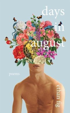 Days in August: Poems - Fig, Ethan