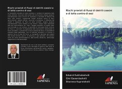 Rischi previsti di flussi di detriti coesivi e di lotta contro di essi - Kukhalashvili, Edvard;Gavardashvili, Givi;Kupreishvili, Shorena