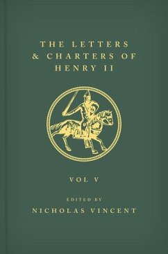 The Letters and Charters of Henry II, King of England 1154-1189 the Letters and Charters of Henry II, King of England 1154-1189