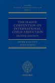 The Hague Convention on International Child Abduction 2nd Edition