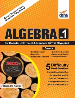 Cover Algebra Vol 1 for Boards/ JEE Main/ Advanced/ Olympiads/ KVPY