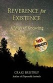 Reverence for Existence: A Way of Knowing