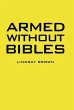 Armed Without Bibles - Bild 1