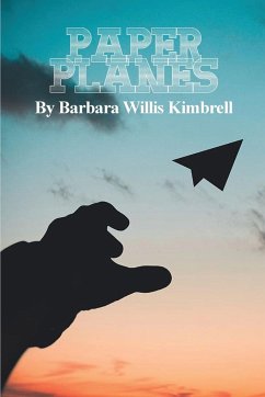 Paper Planes - Kimbrell, Barbara Willis