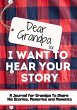 Dear Grandpa. I Want To Hear Your Story - Bild 1