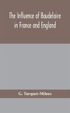 The influence of Baudelaire in France and England